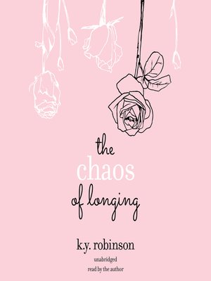 cover image of The Chaos of Longing